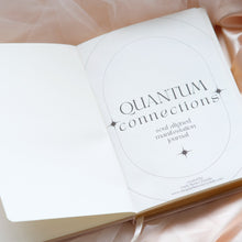 Load image into Gallery viewer, Quantum Connections Manifesting Journal